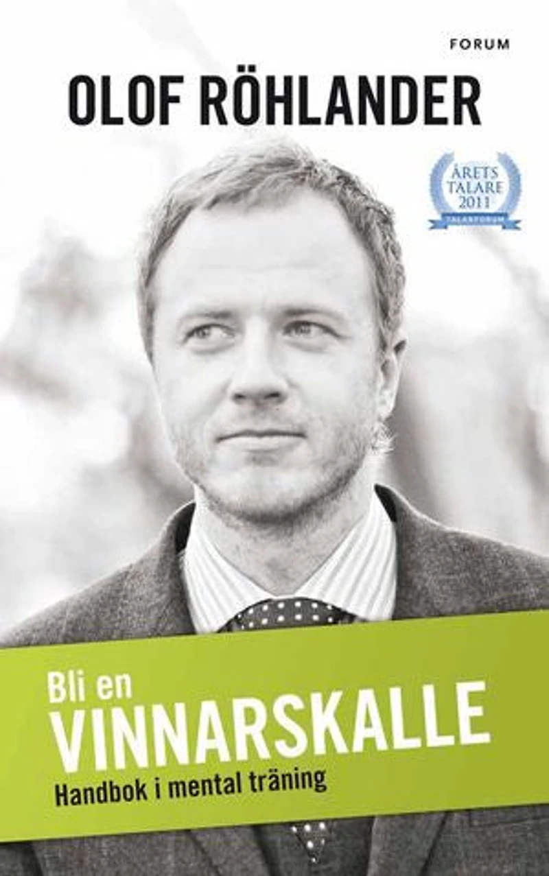 Bli en vinnarskalle : handbok i mentalträning