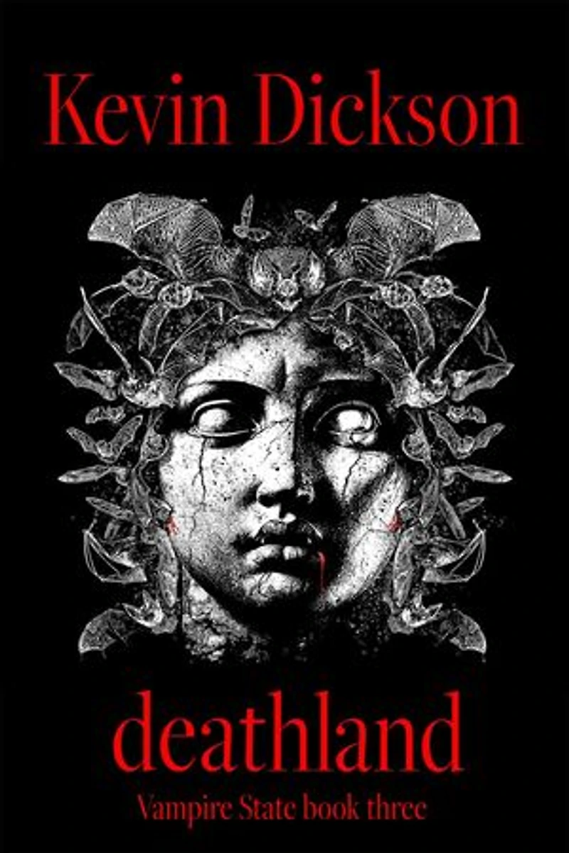 Deathland: Vampire State book three