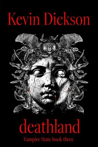 Deathland: Vampire State book three