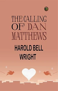 The Calling of Dan Matthews