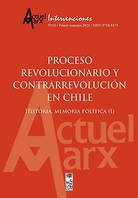 Actuel Marx N°32. Proceso revolucionario y contrarrevolución en Chile: Historia, memoria, política (I)