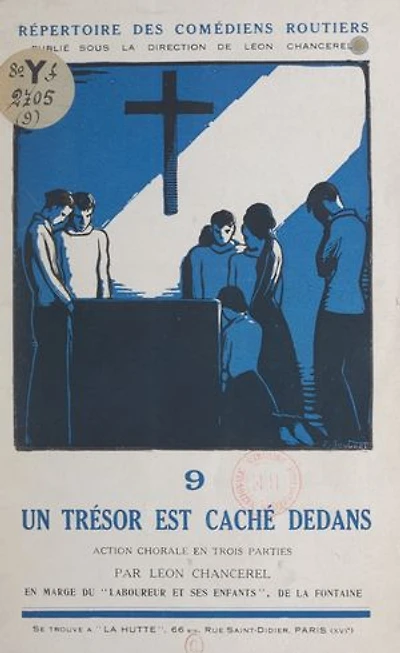 Un trésor est caché dedans: Action chorale en trois parties