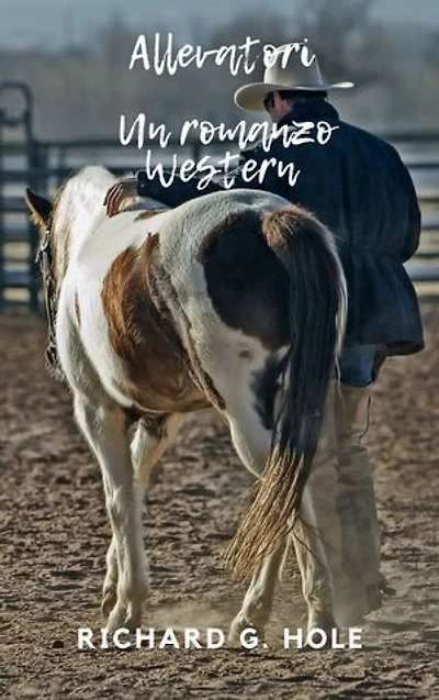 Allevatori: Un romanzo Western