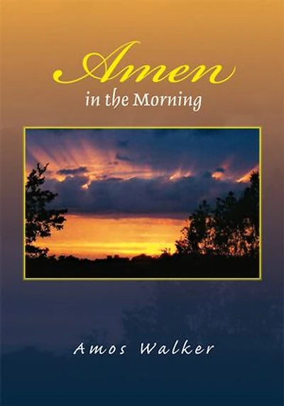 Amen the Morning