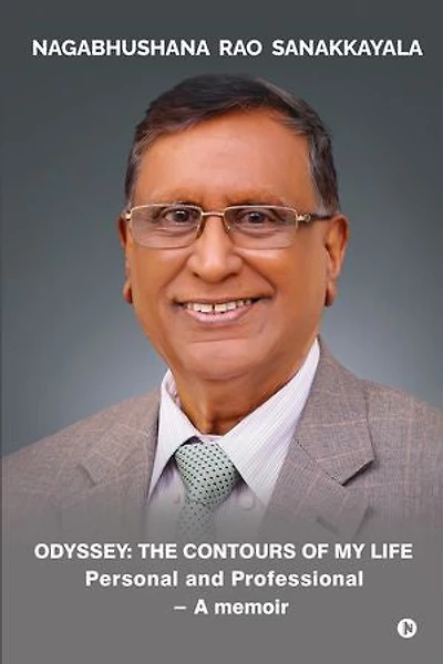 Odyssey: Contours of My Life: Personal and Professional