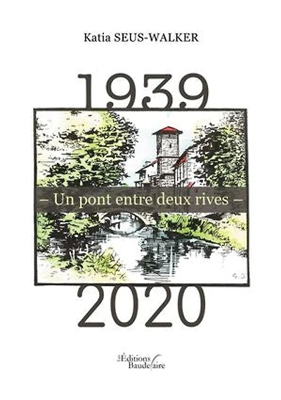 1939 : Un pont entre deux rives 2020: