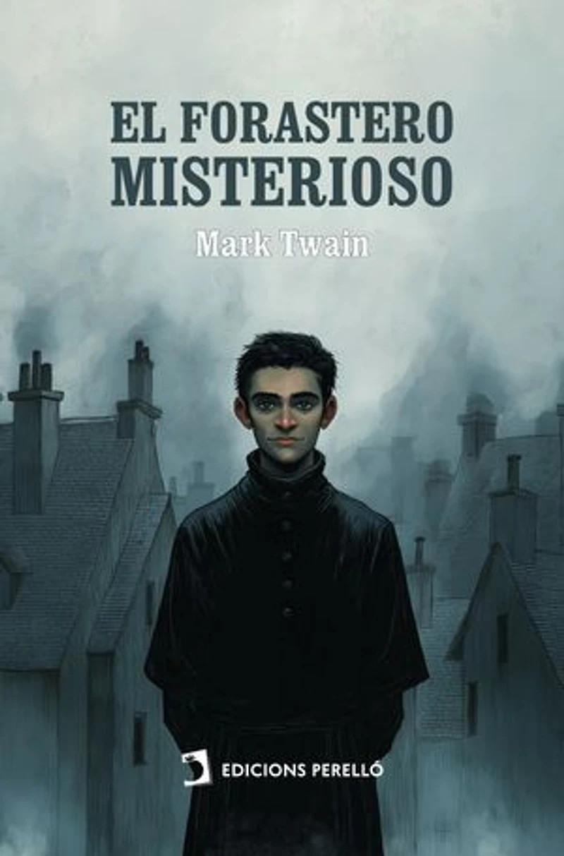 El forastero misterioso