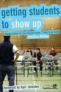 Getting Students to Show Up: Practical Ideas for Any Outreach Event---from 10 10,000