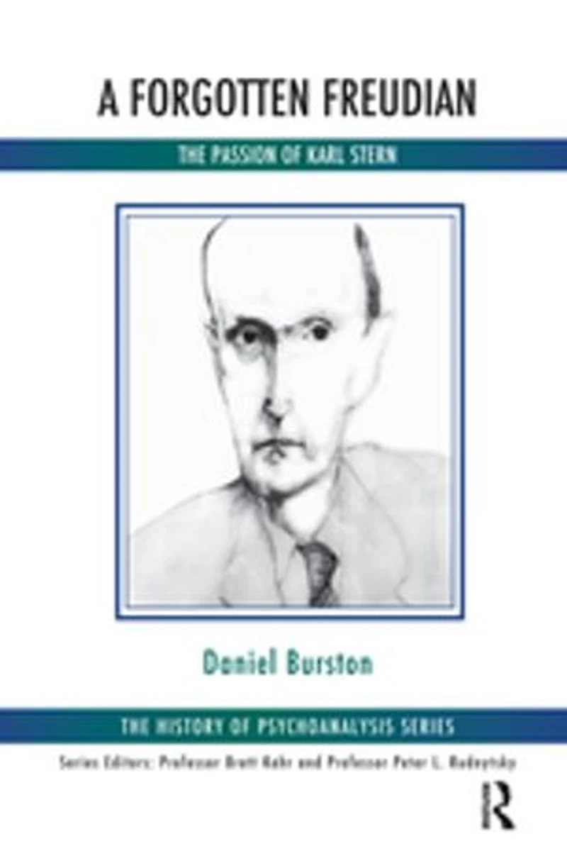 A Forgotten Freudian: The Passion Of Karl Stern
