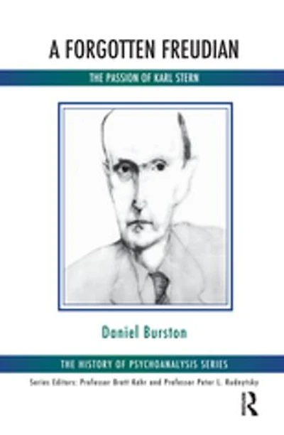 A Forgotten Freudian: The Passion Of Karl Stern