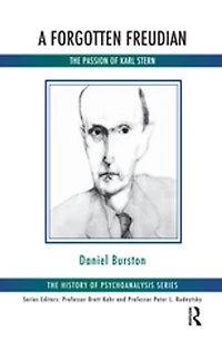 A Forgotten Freudian: The Passion Of Karl Stern