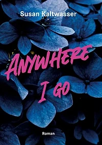 Anywhere I go: Roman