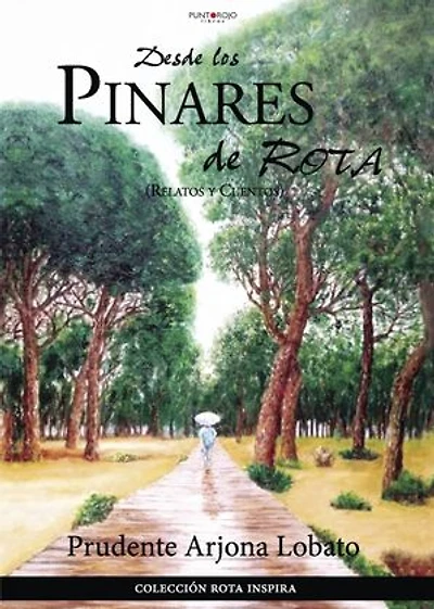 DESDE LOS PINARES DE ROTA