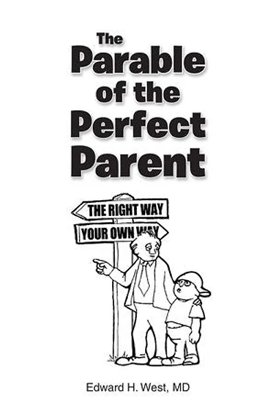 the Parable of Perfect Parent