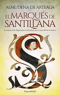 El marqués de Santillana