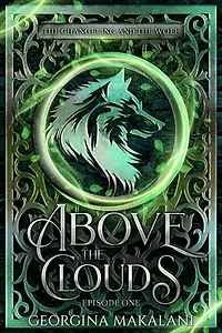 Above the Clouds: Episode One