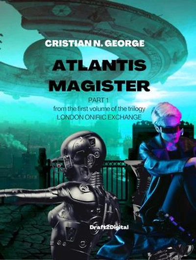 Atlantis Magister: London Oniric Exchange, #1