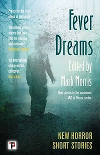 Fever Dreams: Horror Short Stories