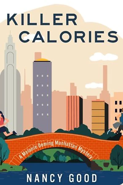 Killer Calories: A Melanie Deming Manhattan Mystery