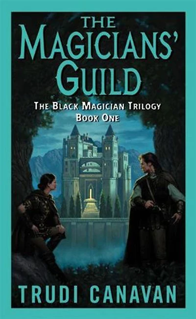 The Magicians' Guild: Black Magician Trilogy Book 1
