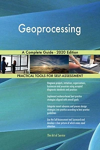 Geoprocessing A Complete Guide - 2020 Edition