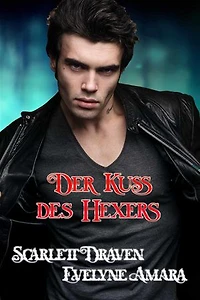 Der Kuss des Hexers: Crazy Magic 2