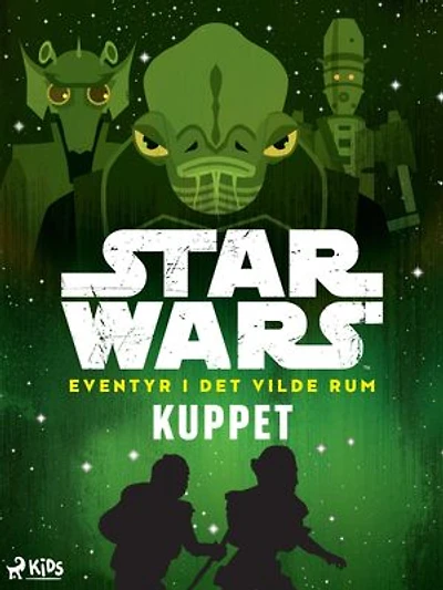 Star Wars: Eventyr i det vilde rum – Kuppet