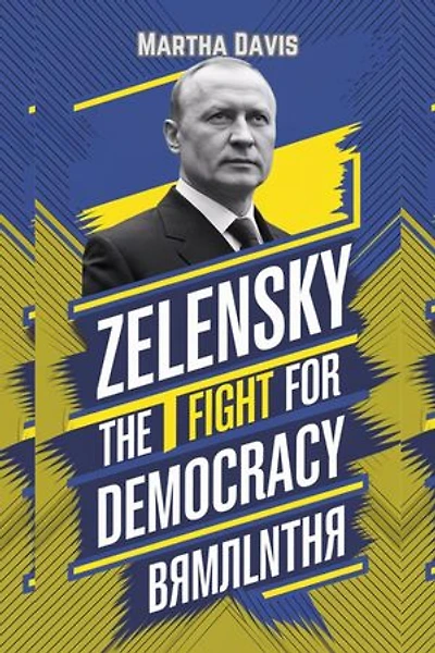 Zelensky: The Fight for Democracy