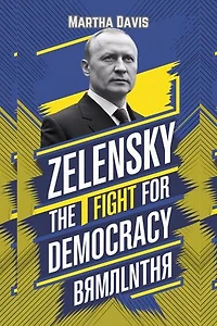 Zelensky: The Fight for Democracy