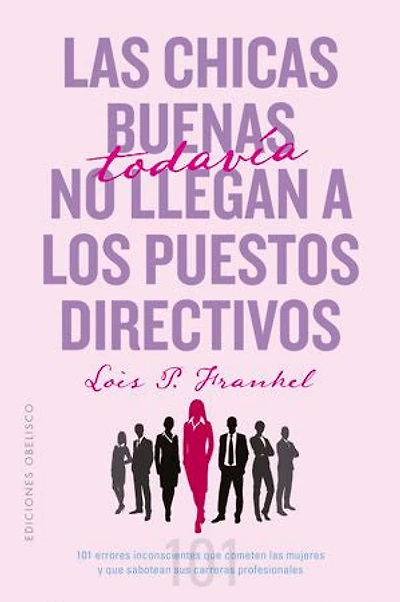 Las chicas buenas todavía no llegan a los puestos directivos
