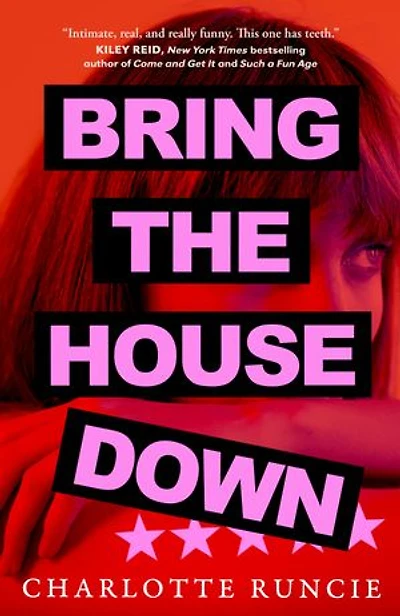 Bring the House Down: A Novel