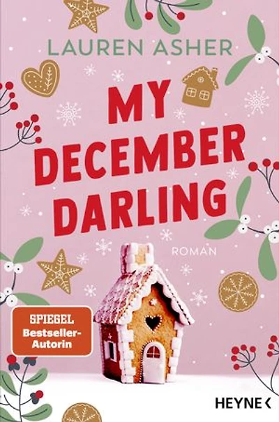 My December Darling: Roman - Die Dreamland-Billionaires-Autorin mit ihrer ersten Cozy Winter-Small-Town-Romance!