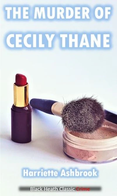 The Murder of Cecily Thane: A Spike Tracy Mystery
