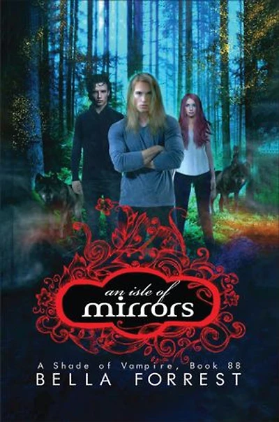 An Isle of Mirrors: A Shade of Vampire Book 88