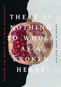 There Is Nothing So Whole As A Broken Heart: Mending The World Jewish Anarchists