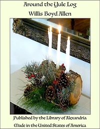 Around the Yule Log