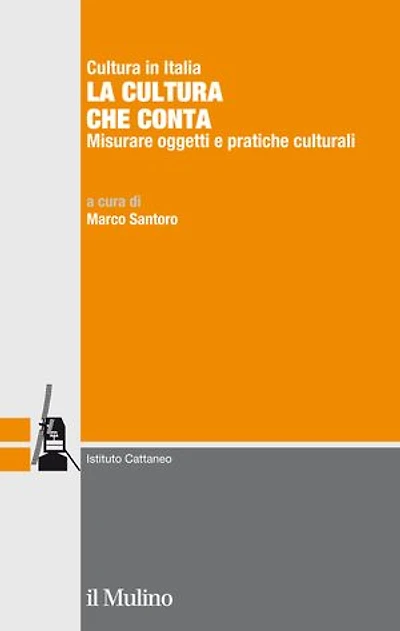 La cultura che conta: Misurare oggetti e pratiche culturali