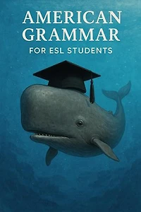 American Grammar for ESL Students