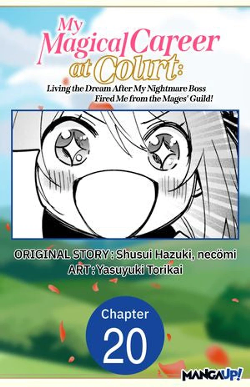 My Magical Career at Court: Living the Dream After My Nightmare Boss Fired Me from the Mages' Guild! #020