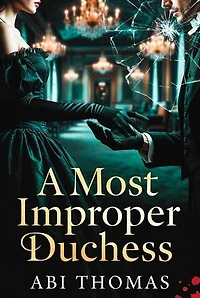 A Most ImProper Dutchess