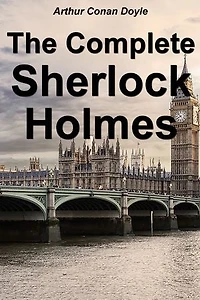 The Complete Sherlock Holmes