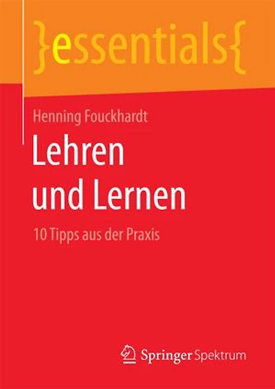 Lehren und Lernen - Tipps aus der Praxis