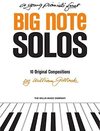 A Young Pianist's First Big Note Solos: Early To Mid-elementary Level