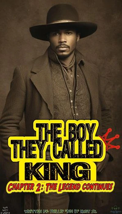 Chapter 2: The Man They called King: The Boy They Called KING, #1