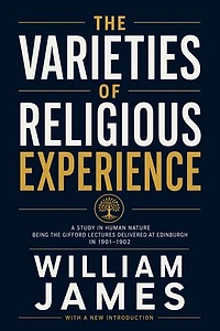 The Varieties of Religious Experience