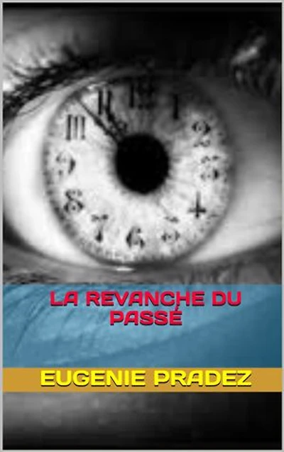 la revanche du passé