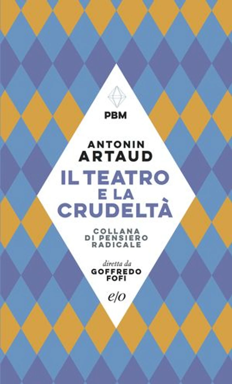 Il teatro e la crudeltà