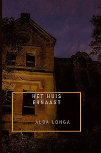 Het huis ernaast: Alba Longa, #2