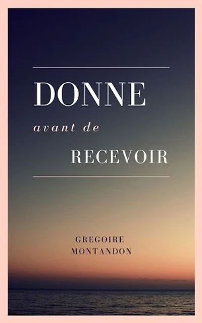 Donne avant de recevoir
