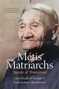 Métis Matriarchs: Agents of Transition